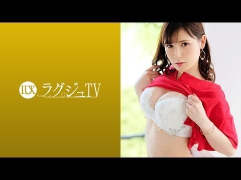 259LUXU-1142 ラグジュTV 1115 肉欲そそる魔性ボディが目を惹く美人バイヤー再び!全身が性感帯と化した身体が本能的に巨根を求め、美巨乳、美尻を揺らしながら喘ぎまくる! 259LUXU-1142 ラグジュTV 1115 肉欲そそる魔性ボディが目を惹く美人バイヤー再び!全身が性感帯と化した身体が本能的に巨根を求め、美巨乳、美尻を揺らしながら喘ぎまくる!